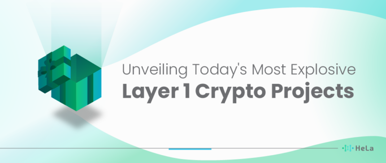 7 Best Layer 1 Crypto Projects Revolutionizing Blockchain In 2024 - HeLa