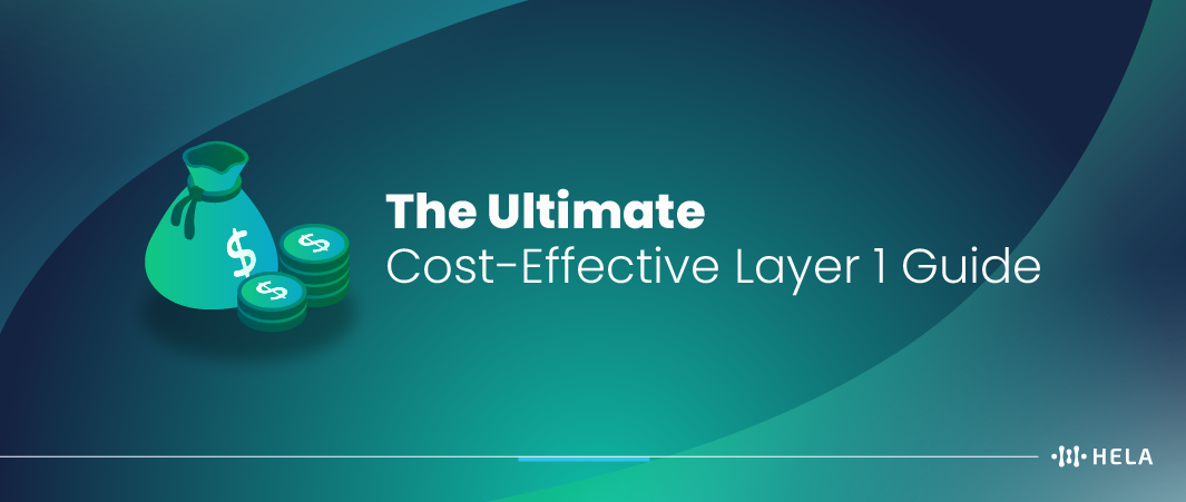 The 10 Most Cost-Effective Layer 1 Solutions You Need to Know