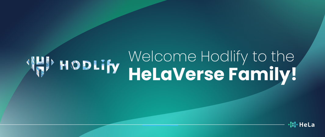 Welcome Hodlify to the HeLaVerse Family