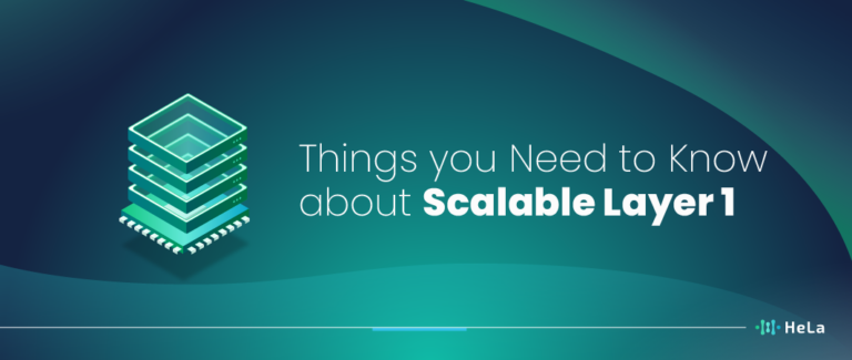 Scalable Layer 1 Solutions - HeLa