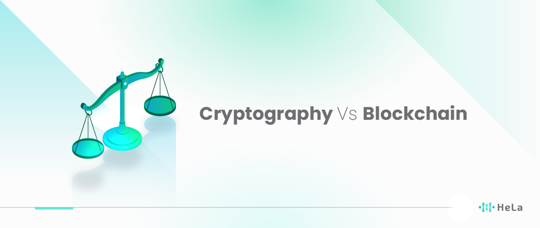 Cryptography Vs Blockchain A Detailed Comparison
