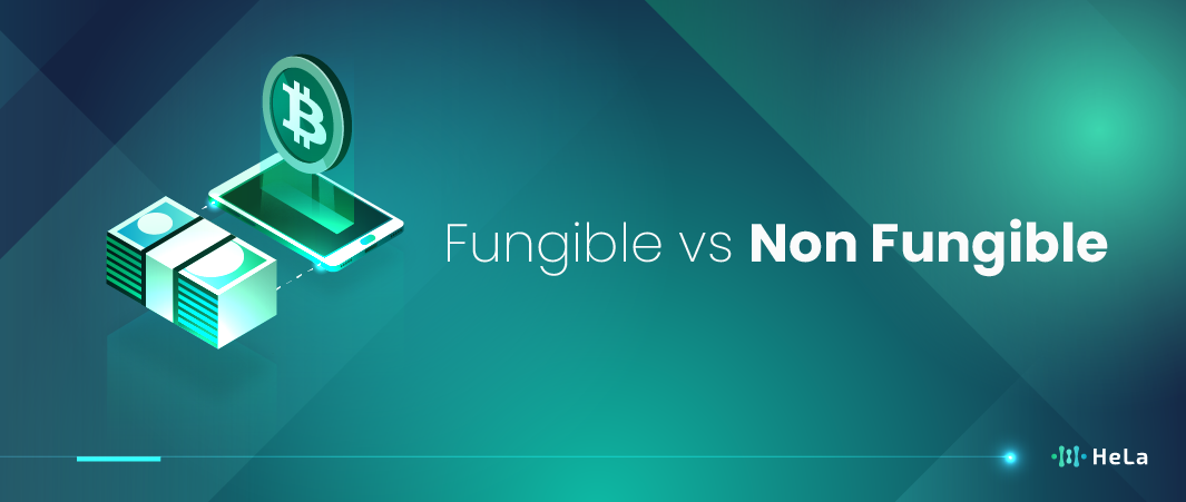 Fungible vs Non Fungible How it works