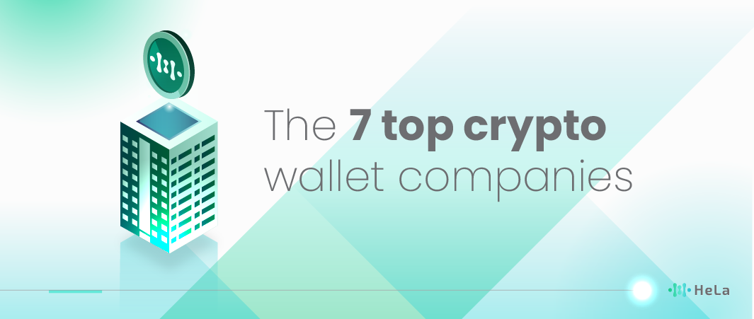 7 Top Crypto Wallet Companies to Consider in 2024