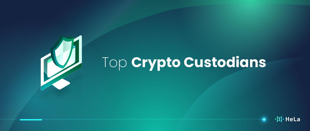 Top 15 Crypto Custodians to Know in 2024