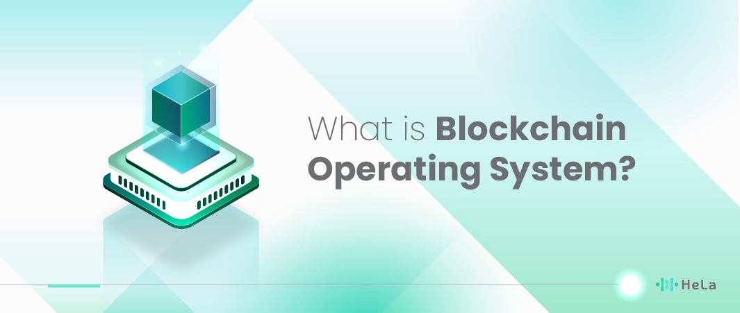 Blockchain Operating System: The Key to Transparent Transactions