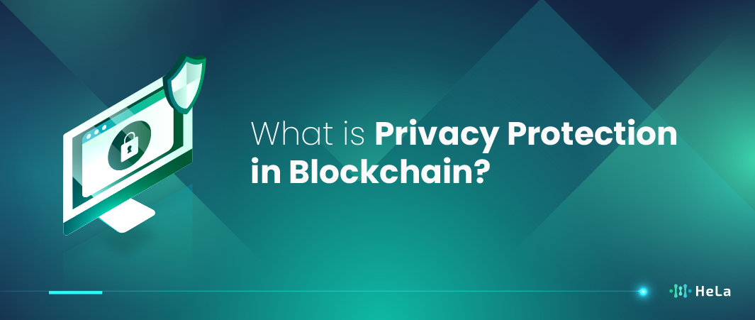 Privacy Protection in Blockchain