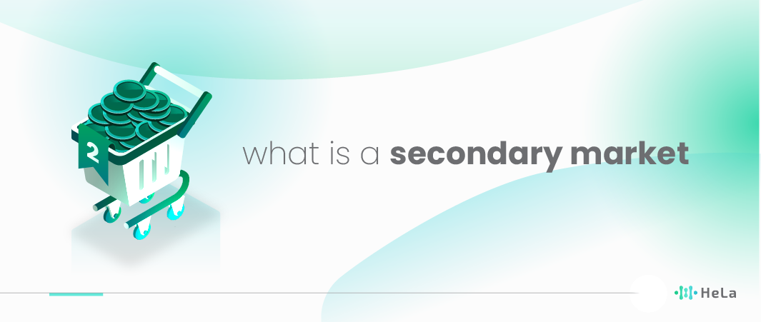 What is Secondary Market?