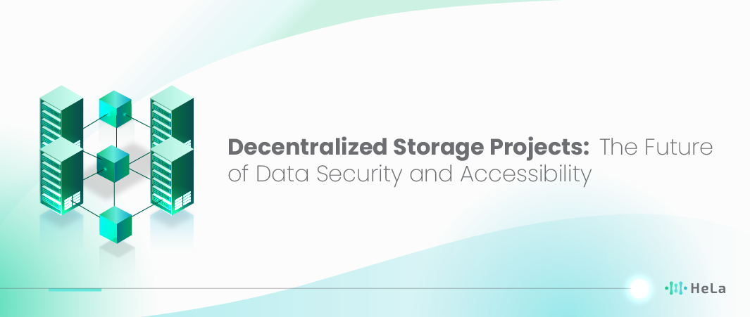Decentralized Storage Projects The Future of Data Security and Accessibility-01