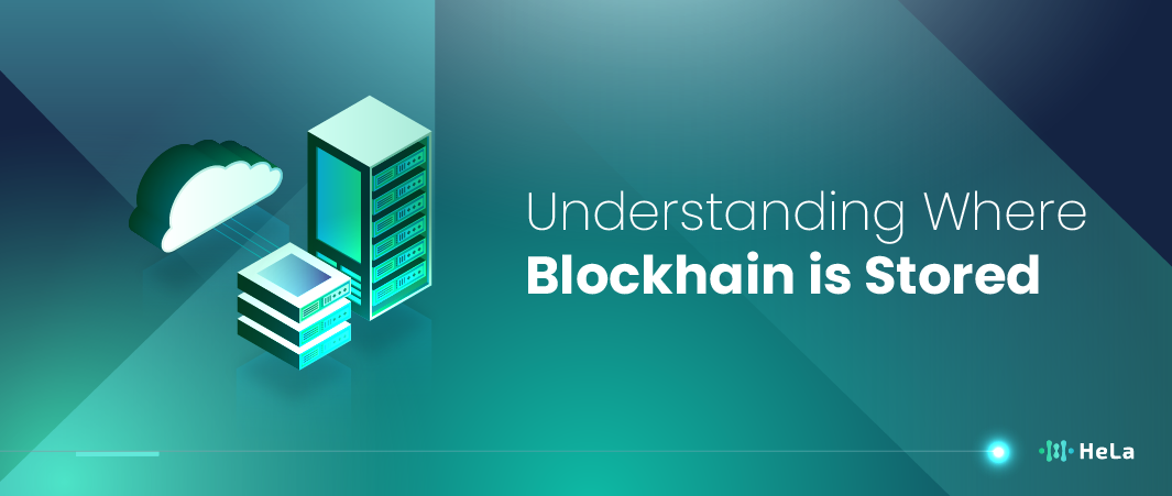 Where Blockchain is Stored: Complete Explanation