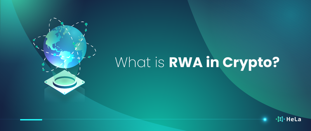 What is Real World Assets (RWA)?