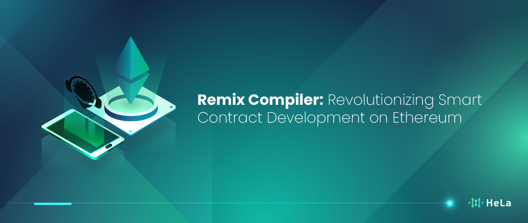 Remix Compiler: A Way to Developing Smart Contracts on Ethereum