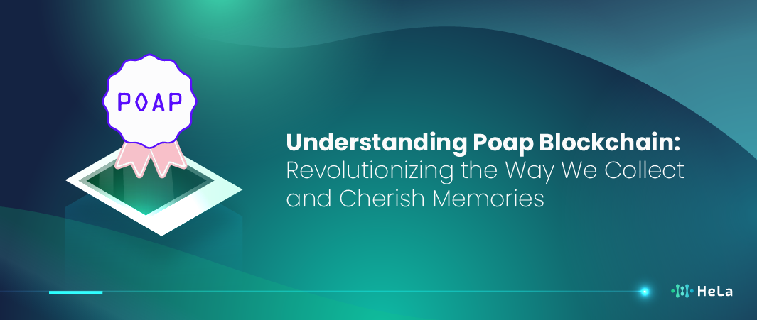 What is a POAP? A New Blockchain Revolution
