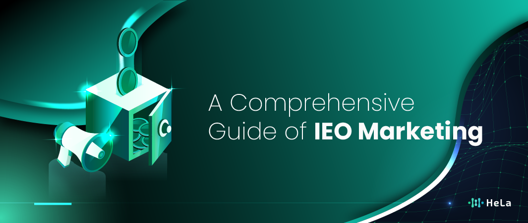 IEO Marketing: What and How to Make the Right Strategy?