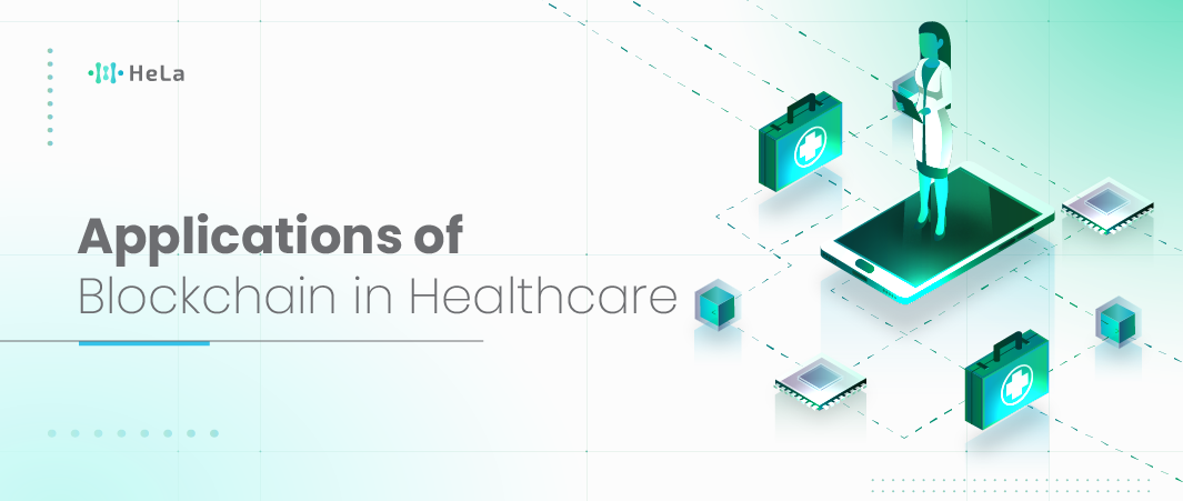 Applications of Blockchain in Healthcare