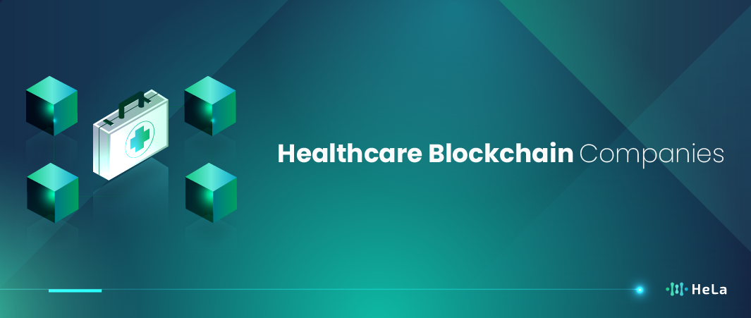 Top Healthcare Blockchain Companies