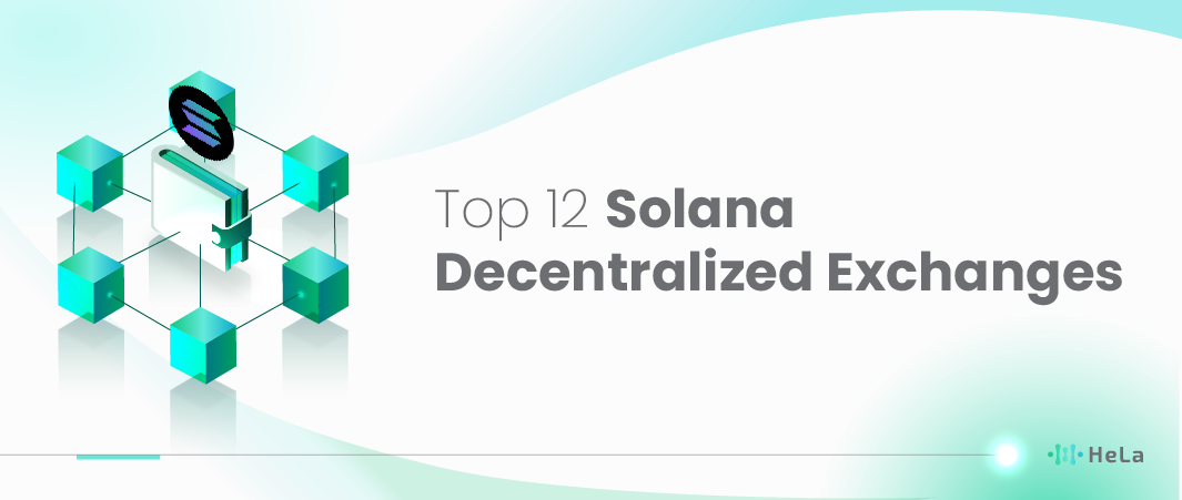 Top 12 Solana Decentralized Exchanges in 2025