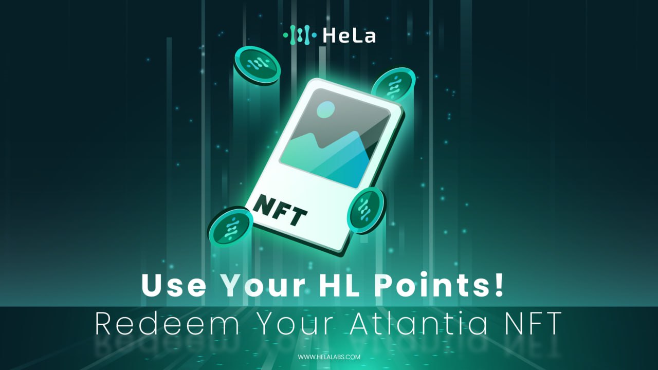 Exciting News: More Ways to Use Your HL Points! Redeem Your Atlantia NFT