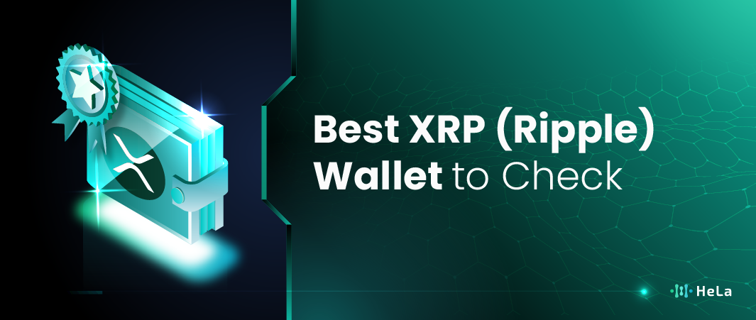 10 Best XRP (Ripple) Wallet to Check in 2025