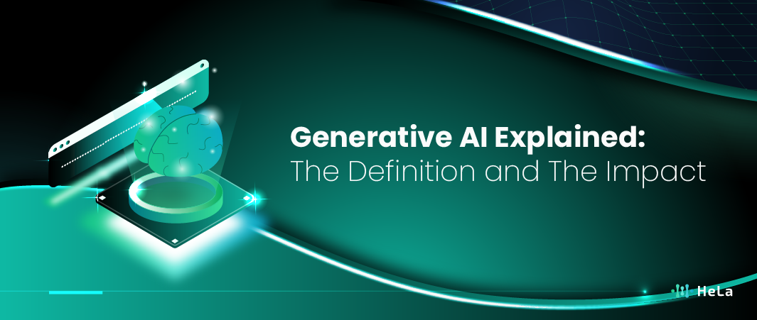 Generative AI: The Definition and The Impact