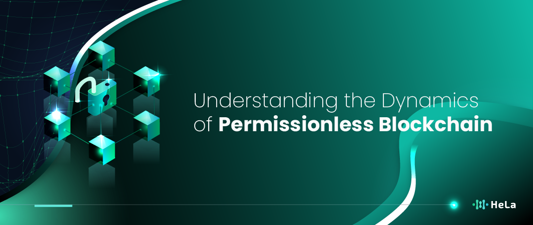 Permissionless Blockchain