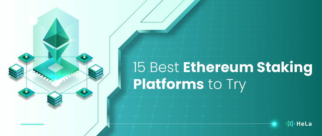 15 Best Ethereum Staking Platforms to Know in 2025