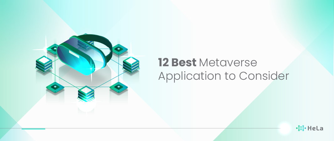 12 Best Metaverse Applications