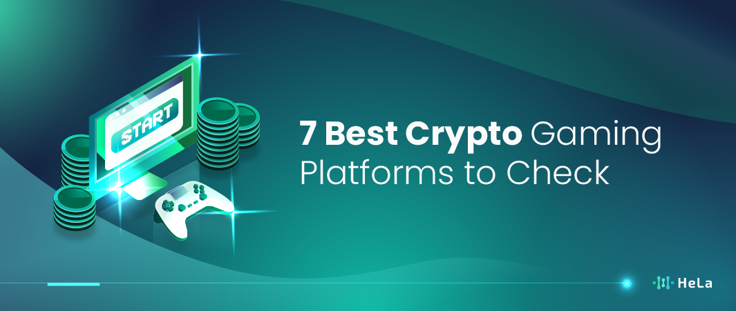7 Best Crypto Gaming Platforms