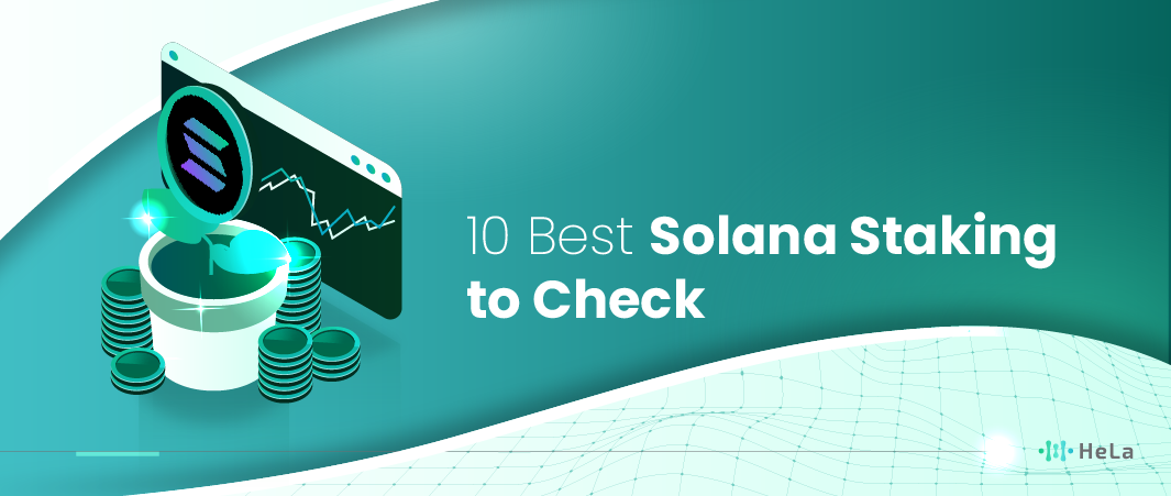 10 Best Solana Staking Platforms