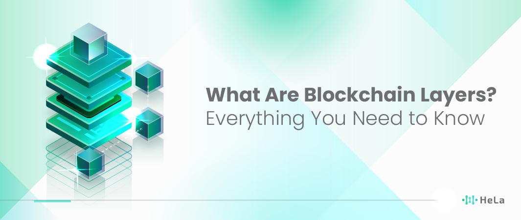 What Are Blockchain Layers? Everything You Need to Know