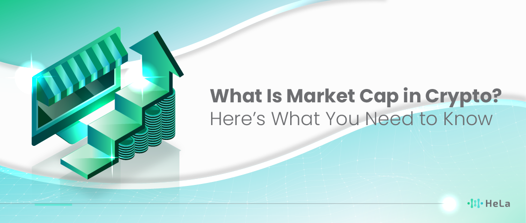 What Is Market Cap in Crypto Here’s What You Need to Know