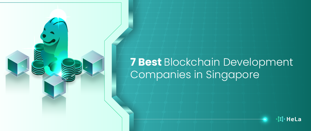 7 Best Blockchain Development Companies in Singapore
