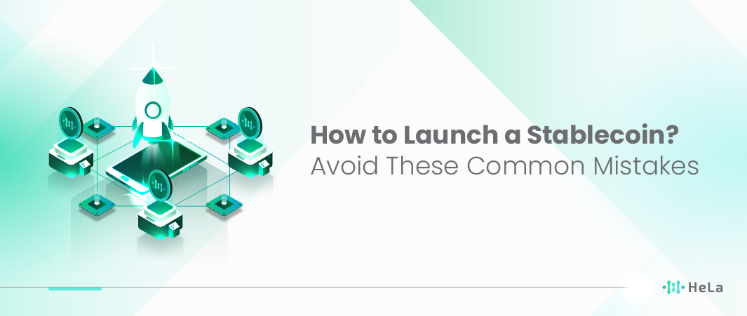 How to Launch a Stablecoin Avoid These Common Mistakes-01