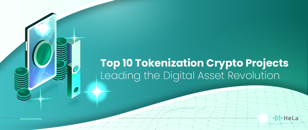 Top 10 Tokenization Crypto Projects Leading the Digital Asset Revolution in 2025-01