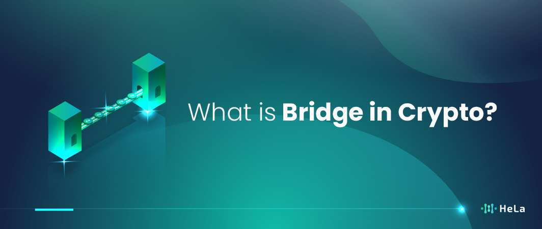 What is Bridge in Crypto Risks, Hacks, and Safer Ways to Move Assets-01