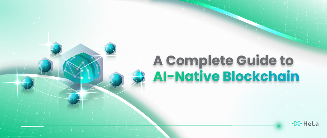 A Complete Guide to AI-Native Blockchain Definition, Core Features, and Benefits-01