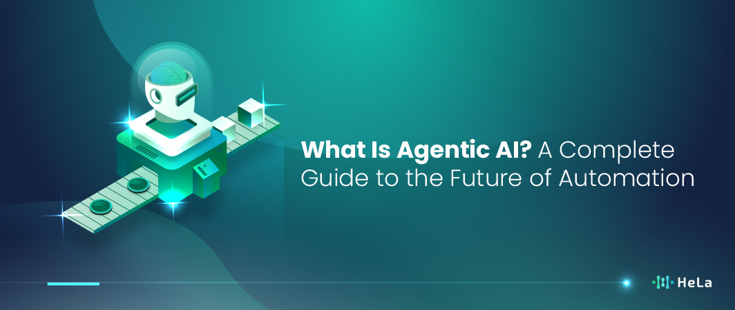 What Is Agentic AI A Complete Guide to the Future of Automation-01