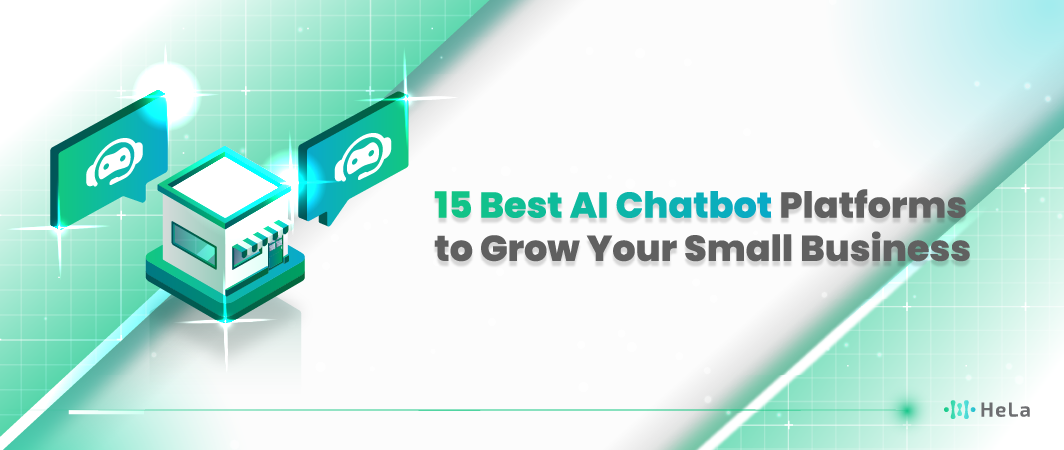 15 Best AI Chatbot Platforms to Grow Your Small Business in 2026-01